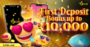 FDC 6 Club first deposit bonus promotion offering up to ₹10,000 with vibrant emojis, coins, and a celebratory backdrop.